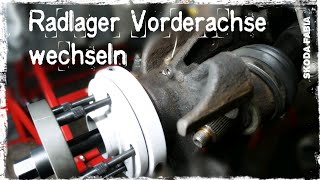 Radlager vorn wechseln  Skoda Fabia  VAG [upl. by Hinman]