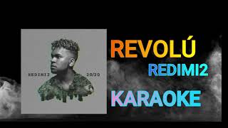 Redimi2  REVOLÚ  KARAOKE [upl. by Susanna]