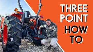 How to Use a Three Point Hitch and Attach Implements [upl. by Ennairac5]