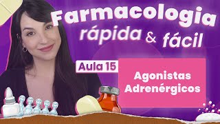 Agonistas Adrenérgicos  Aula 15  Farmacologia rápida e fácil  Flavonoide [upl. by Damal775]