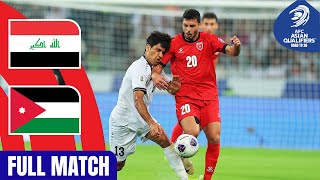 Iraq vs Jordan  Full Match  AFC Asian Qualifiers™ Road to 26 [upl. by Ilowell429]