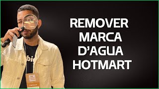 COMO TIRAR MARCA DAGUA DA HOTMART [upl. by Aerdnac7]