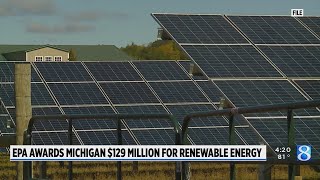 Michigan’s renewable energy push gets big boost from 129 million EPA grant [upl. by Puritan]