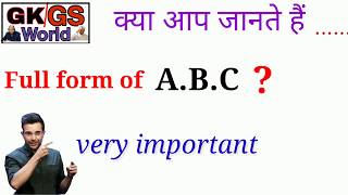 ABC का full form क्या होता है  FUll form of abc in english hindi language [upl. by Mode642]