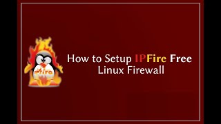 How To Set Up IPFire step by step [upl. by Dempstor]