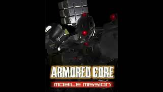 Armored Core Mobile Mission  Track 16 [upl. by Innej]