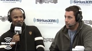 Jamie Foxx amp Adam Sandler Just Go With It  SiriusXM  The Foxxhole [upl. by Anilatak426]