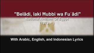 Biladi Biladi Biladi  National Anthem Of Egypt  With Lyrics [upl. by Mollee817]