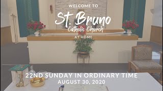 Sunday Mass at St Bruno  22nd Sunday in Ordinary Time 83020 [upl. by Ainot687]