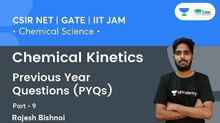 Previous Year Questions PYQs  Chemical Kinetics  CSIR NET  GATE  IIT JAM  By Rajesh Bishnoi [upl. by Kenley]