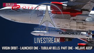 Virgin Orbit  Launcher One  Tubular Bells Part One Mission  June 30 2021 [upl. by Schott955]