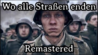 Wo Alle Straßen Enden Best Remastered Version [upl. by Esaertal]