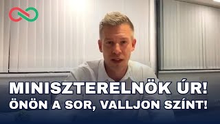 Miniszterelnök úr Önön a sor valljon színt [upl. by Laban]