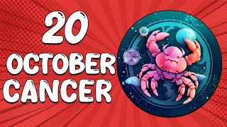 Todays Horosope  CANCER ♋ October 20 2024 ♋ horoscope for today [upl. by Crowe739]