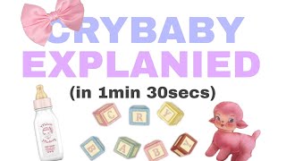 Melanie Martinez Crybaby Explained 🎀🩷 [upl. by Ruthann805]