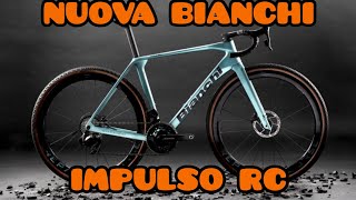 NUOVA BIANCHI IMPULSO la gravel da 8kg e manubrio integrato [upl. by Deeanne]