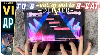 【やべぇBPM×やべぇ配置】To Beat or not to BeatOLIVIER【ユメステ】 [upl. by Ingeberg]