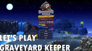 Lets Play Graveyard Keeper  Episode 54 [upl. by Suzetta]