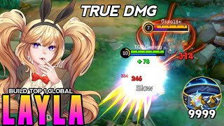 LAYLA NEW TRUE DAMAGE BUILD 2024💥😱 INSANE DAMAGE BUILD TOP GLOBAL LAYLA  Mlbb [upl. by Otilesoj]