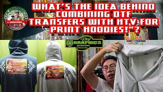 Whats the Idea Behind Combining DTF Transfers with HTV for print Hoodiesquot [upl. by Iphagenia]