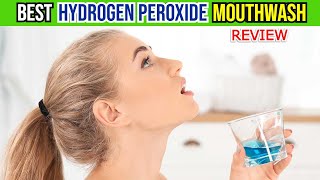 The Secret to Healthier Gums amp Teeth Hydrogen Peroxide Mouthwash Revealed [upl. by Enid]