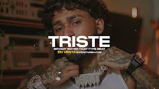 TRISTE  BRYANT MYERS TYPE BEAT  TRAP INSTRUMENTAL 2024 [upl. by Silvano433]