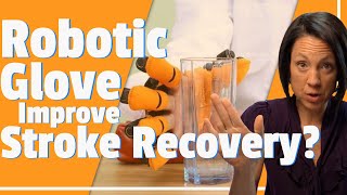 Robotic gloves after a stroke [upl. by Lleon]