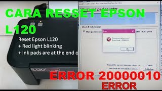 Cara Resseter Printer EPSON L120 dan penanganan ERROR saat RESET Link Download di Deskripsi [upl. by Adnaugal]