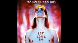 Nick Cave and Bad Seeds Loverman [upl. by Sage]