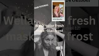 Wella color fresh mask  lilac frost on lightened hair level 12 video by Astrid Gerhard102024 [upl. by Soni]