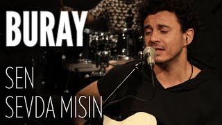 Buray  Sen Sevda Mısın JoyTurk Akustik [upl. by Adham]