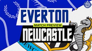 Everton V Newcastle United  Match Preview [upl. by Rekab]