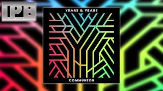 Years amp Years  Ties [upl. by Enyaht]