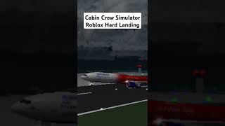 Cabin Crew Simulator Roblox Hard Landing [upl. by Firmin]