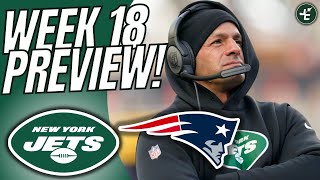 The Importance amp Magnitude Of The New York Jets vs New England Patriots Week 18 Matchup  Preview [upl. by Soilissav]