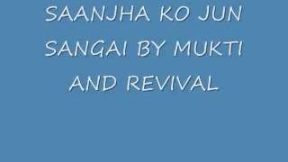 Mukti and Revival Saanjha ko jun [upl. by Aieki]