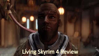 Skyrim  WabbajackLiving Skyrim 4 Living Skyrim 4 Review [upl. by Fina]