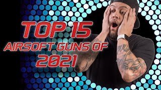 Top 15 Airsoft Guns of 2021  RedWolf Airsoft RWTV [upl. by Bernadene521]