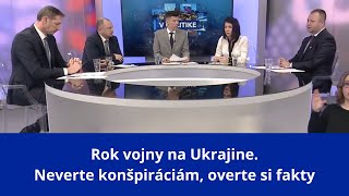 Rok vojny na Ukrajine Neverte konšpiráciám overujte si fakty [upl. by Ulund]