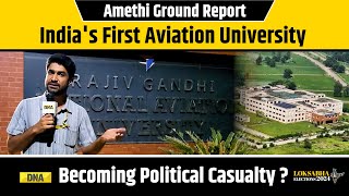 Indias First Aviation University Becoming A Victim Of Politics  Lok Sabha Election Ground Report [upl. by Tammie]