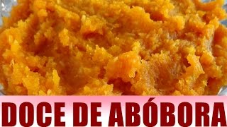 DOCE DE ABÓBORA COM COCO GOSTINHO DE QUERO MAIS POR MARA CAPRIO [upl. by Fredel]