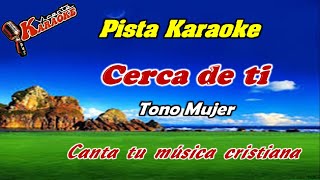 Karaoke Cerca de ti [upl. by Yreneh]