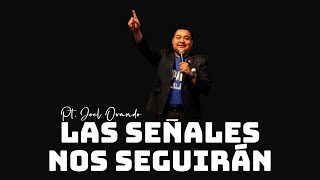 LAS SEÑALES NOS SEGUIRAN  JOEL OVANDO [upl. by Karp]