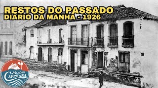 Restos do Passado Diário da Manhã  1926 [upl. by Aramois]