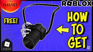 EVENT How To Get The CURSED CAMERA on Roblox  The Haunt FREE UGC [upl. by Akselav714]