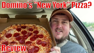 Dominos quotNewquot New York Style Pizza Review [upl. by Itaws]