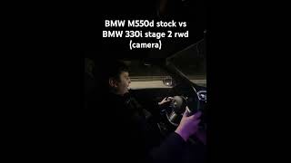 BMW M550d G30 stock vs BMW 330i G20 stage 2 rwd [upl. by Nylyrehc]