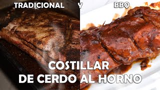 Costillar de Cerdo al Horno receta Tradicional y a la BBQ [upl. by Alain]