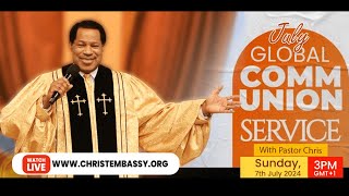 LIVE Global Communion Service with Pastor Chris  JULY 2024 [upl. by Nnayd]