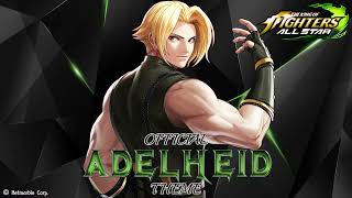 𝒪𝐹𝐹𝐼𝒞𝐼𝒜𝐿 𝒱𝐸𝑅𝒮𝐼𝒪𝒩 KOF All Star  Adelheid Theme Revolutionary Etude RII OST [upl. by Waneta]